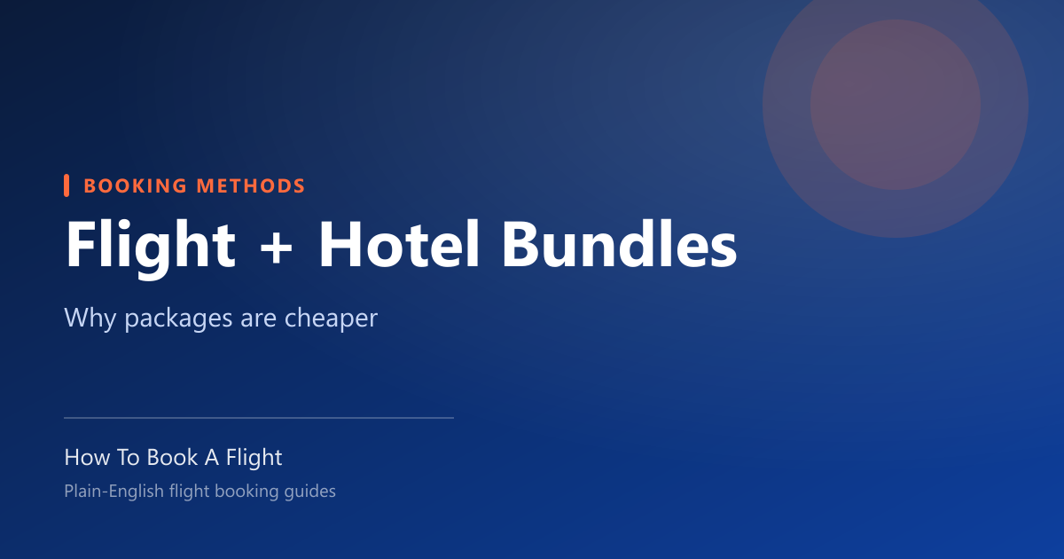 Expedia Bundles: Are Flight + Hotel Packages Cheaper?